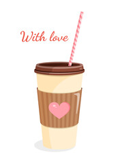 Coffee paper cup with heart for postcard, textile, decor, poster, banner. Vector illustration of a plastic cup with a straw. Greeting card for Valentine's Day and other holidays.