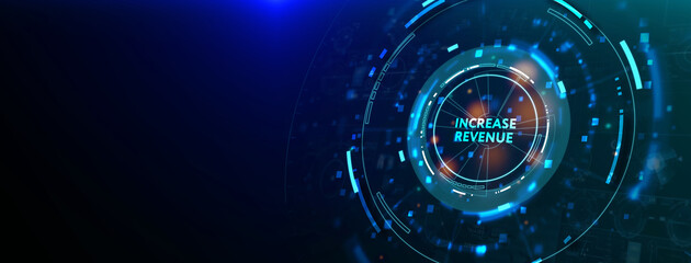 Increase revenue concept. Business, Technology, Internet and network concept. 3d illustration