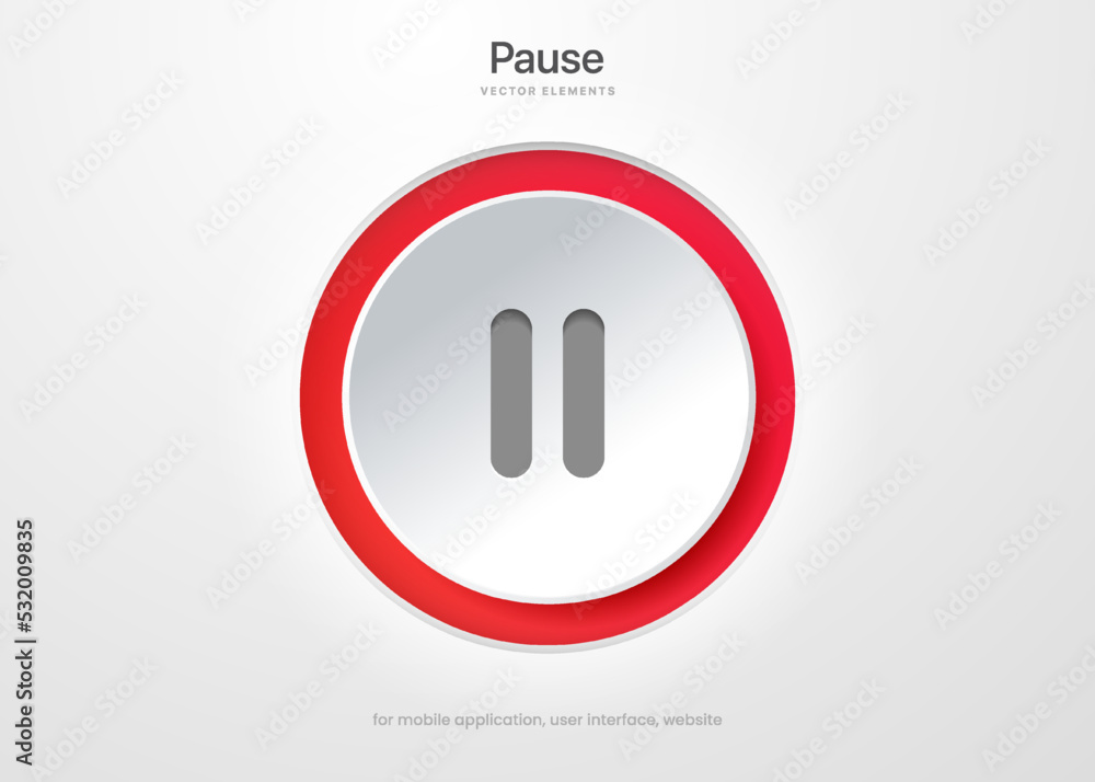 Fototapete 3d pause icon push button isolated on white background. Multimedia, stop song end symbol modern simple vector for website design mobile app UI UX. Vector Illustration EPS10.