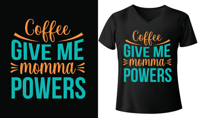 Coffee give me mamma Powers, t-shirt as coffee filter, t shirt am coffee pm wine, amazon coffee t shirt, coffee and creativity t shirt, black coffee amiri t shirt,