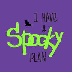 Slogan of Witch on purple backdrop and bat. Spooky plan.  Elements for Halloween party. Print for graphic tee, decoration, sticker. Urban street grafitti style. Vector illustration, 