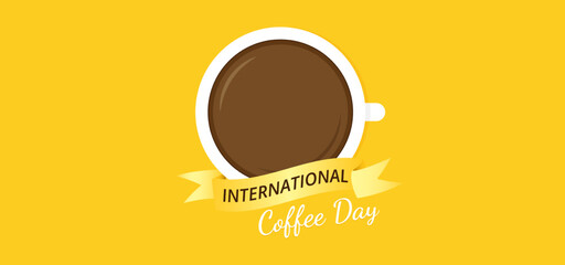 International Coffee Day template background with illustration of a cup of coffee and writing on a ribbon