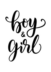 Boy and girl. Hand drawn calligraphy. Lettering on a white background for children's things. Birthday, party. Family event. Baby expectation. Girl or boy. Postcard, poster for baby shower.