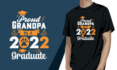 Proud grandpa of a 2022 graduate, grandparents day t-shirt design