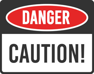 Fototapeta premium Warning! Danger! Keep out! Dangerous area caution
