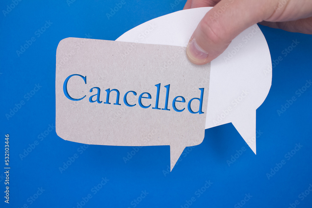 Poster speech bubble in front of colored background with cancelled text.