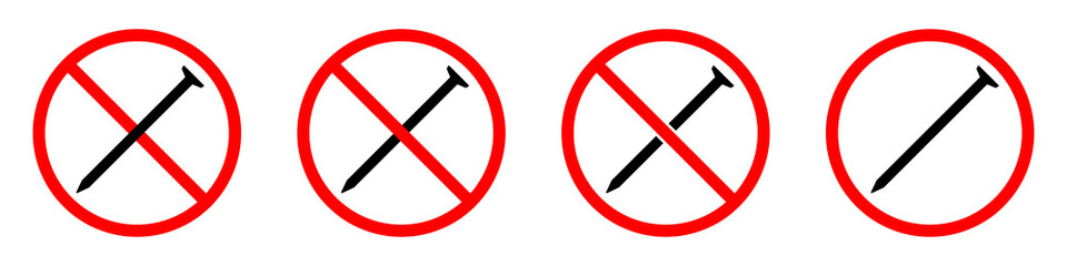 Obraz na płótnie Canvas Metal nail ban sign. Metal nail is forbidden. Set of red prohibition signs of metal nails. Vector illustration
