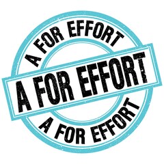 A FOR EFFORT text on blue-black round stamp sign