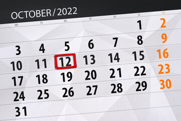 Obraz premium Calendar 2022, deadline, day, month, page, organizer, date, october, wednesday, number 12
