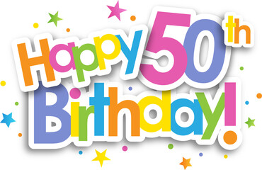 Colorful HAPPY 50th BIRTHDAY! banner with stars on transparent background - 532194822