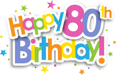 Colorful HAPPY 80th BIRTHDAY! banner with stars on transparent background