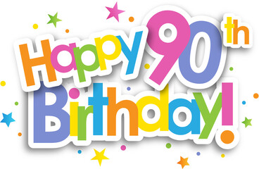 Colorful HAPPY 90th BIRTHDAY! banner with stars on transparent background - 532194854