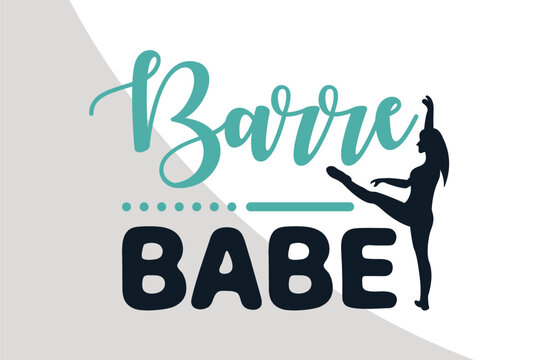 Barre svg, Barre Typography, Barre t-shirt Design, Barre Typography Design, Barre Svg Single, Dance Workout svg,