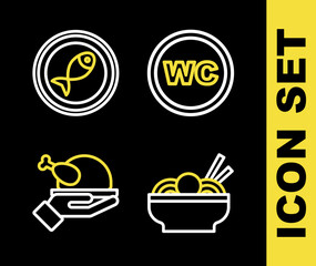 Set line Toilet, Asian noodles in bowl, Roasted turkey or chicken and Served fish on plate icon. Vector