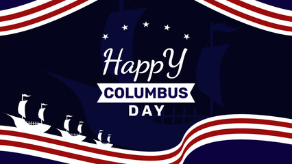 Happy columbus day greeting card with american flag and ship template design vector