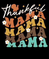 Thankful mama thanksgiving T-shirt design
