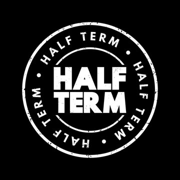 Half Term Text Stamp, Concept Background