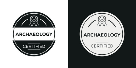 Obraz premium Creative (Archaeology) Certified badge, vector illustration.