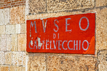 Verona castle (Castelvecchio) street sign. Verona, Italy