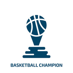 basketball champion icon from sports collection. Filled basketball champion, basketball, sport glyph icons isolated on white background. Black vector basketball champion sign, symbol for web design