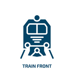 train front icon from transportation collection. Filled train front, traffic, train glyph icons isolated on white background. Black vector train front sign, symbol for web design and mobile apps