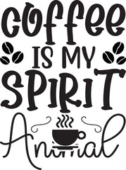 coffee is my spirit animal svg