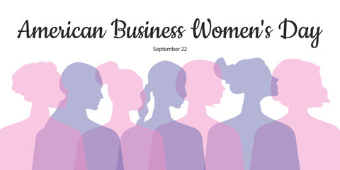 American Business Women's Day. September 22nd. Silhouettes of women in transparent purple color on a white horizontal banner. 
