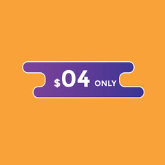 4 dollar price tag. 4$ dollar USD price symbol. price 4 Dollar sale banner in USD. Business or shopping promotion marketing concept
