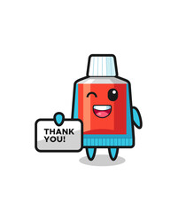 the mascot of the toothpaste holding a banner that says thank you