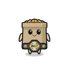 the MMA fighter wheat sack mascot with a belt