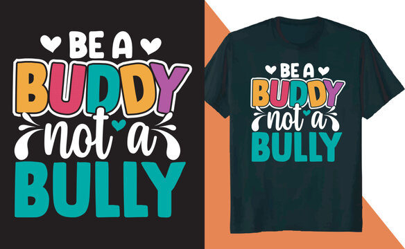 Be a Buddy Not a Bully Digital Download Instant Download 