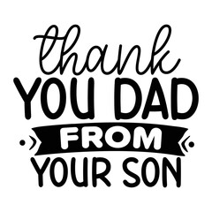 Thank you dad form your son svg