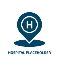 hospital placeholder icon from medical collection. Filled hospital placeholder, placeholder, hospital glyph icons isolated on white background. Black vector hospital placeholder sign, symbol for web