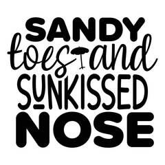 Sandy toes and sunkissed nose svg