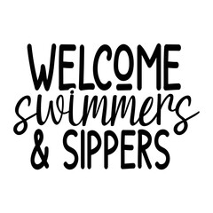 Welcome swimmers & sippers svg