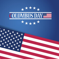 Columbus Day Background Design. American flag with a message. EPS10 vector.
