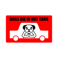 Dogs die in hot car. Dangers Car sign