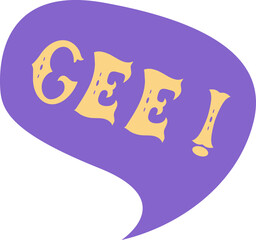 Comics speech bubble with exclamation word gee made of letters in mexican style