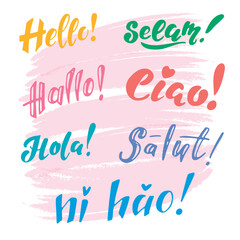 Hello! Set of  hand lettering on different languages English Spanish Chinese German French Turkish Italian. Colored calligraphy cartoon letters on the pink background. International way to say Hi