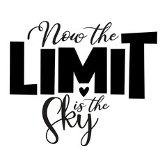 Now the Limit is the Sky svg