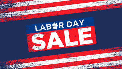 Labor Day Sale Background with grunge texture Design. Suitable to use on labor day events. - obrazy, fototapety, plakaty