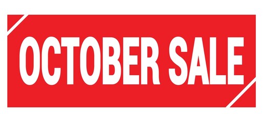 OCTOBER SALE text written on red stamp sign.