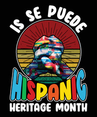 Is se Puede Hispanic Heritage Month T Shirt, Hispanic Retro Vintage Sunset Shirt, Hispanic Heritage Flags Hand Shirt, Hispanic Heritage Month Shirt Print Template