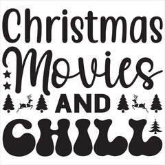 Christmas movies and chill