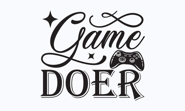 Gaming Typography T-shirt And SVG Design, Gaming lover SVG Quotes Design t-shirt, For stickers, Templet, mugs, etc. Vector EPS Editable Files, can you download this Design?