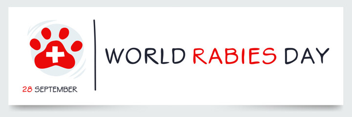 World Rabies Day, held on 28 September.