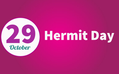 Happy Hermit Day, october 29. Calendar of october Retro Text Effect