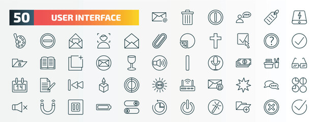 set of 50 special lineal user interface icons. outline icons such as email evelope, power bank, email opened envelope, round help button, email envelope button, dollar bills stack, backward track,