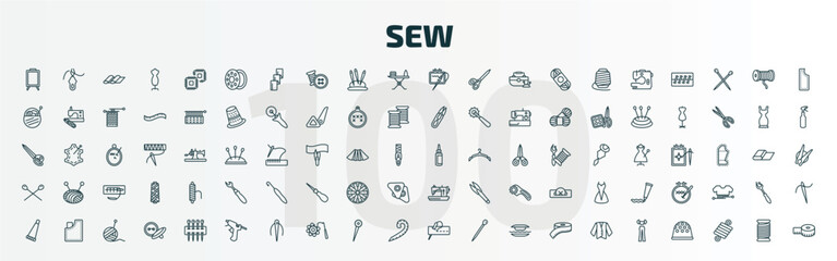 set of 100 special lineal sew icons set. outline icons such as drawing board, bobbin, needlework, glue, knitting neddles, sewing hine, glue stick, hot glue, running stitch, styling line icons.