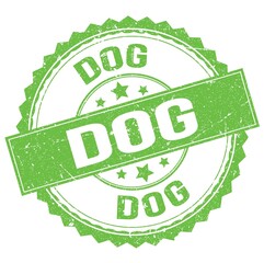 DOG text on green round stamp sign